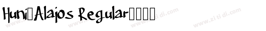Huni_Alajos Regular字体转换